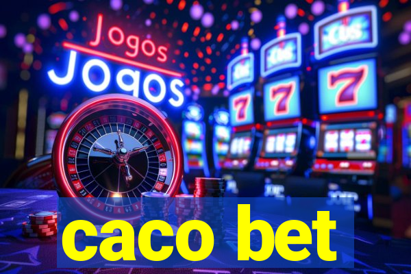 caco bet